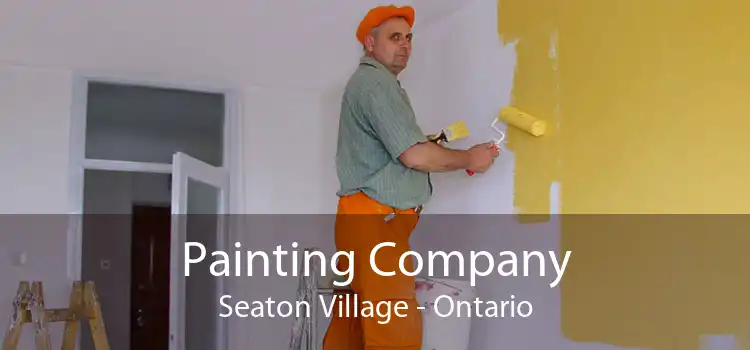 Painting Company Seaton Village - Ontario
