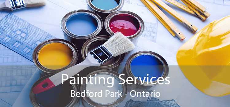Painting Services Bedford Park - Ontario