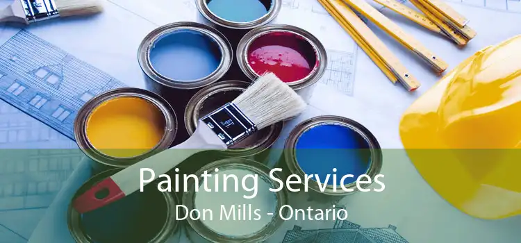 Painting Services Don Mills - Ontario