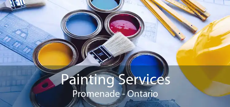 Painting Services Promenade - Ontario