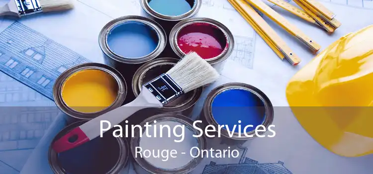 Painting Services Rouge - Ontario