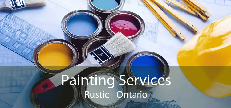 Painting Services Rustic - Ontario