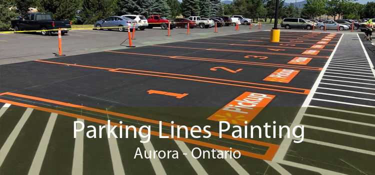 Parking Lines Painting Aurora - Ontario