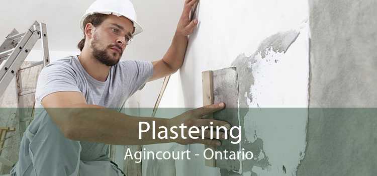 Plastering Agincourt - Ontario
