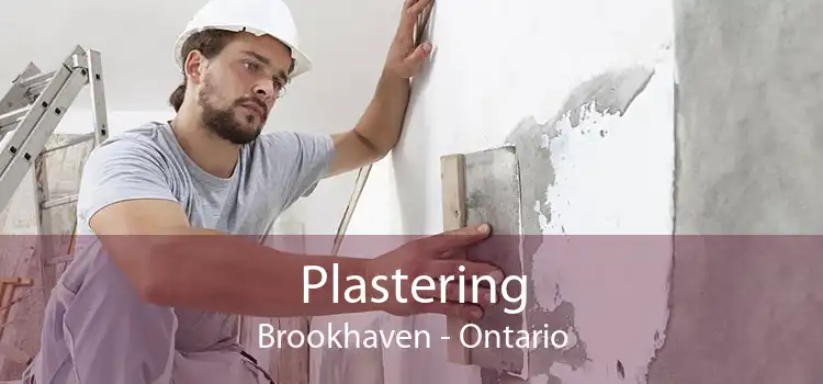 Plastering Brookhaven - Ontario