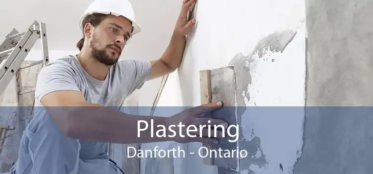 Plastering Danforth - Ontario