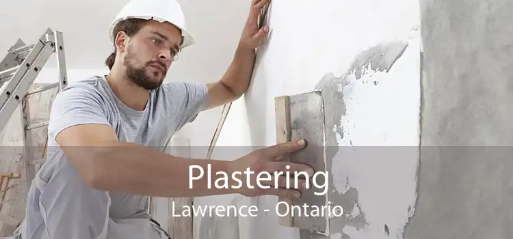 Plastering Lawrence - Ontario