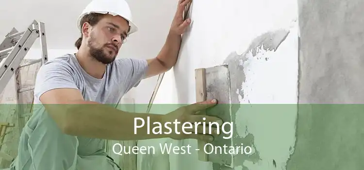 Plastering Queen West - Ontario