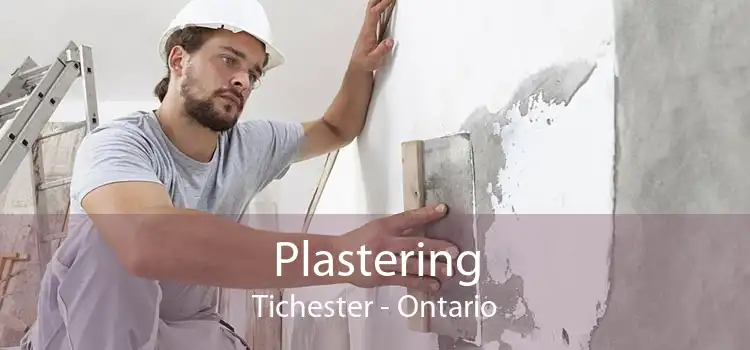 Plastering Tichester - Ontario