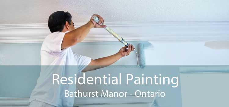 Residential Painting Bathurst Manor - Ontario
