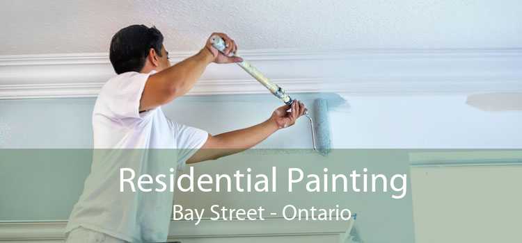 Residential Painting Bay Street - Ontario