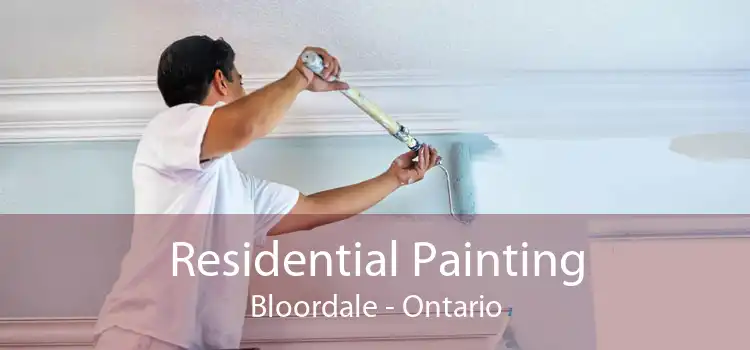 Residential Painting Bloordale - Ontario