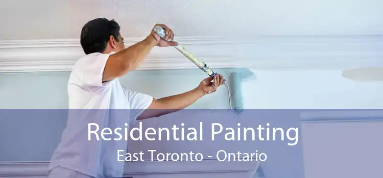 Residential Painting East Toronto - Ontario
