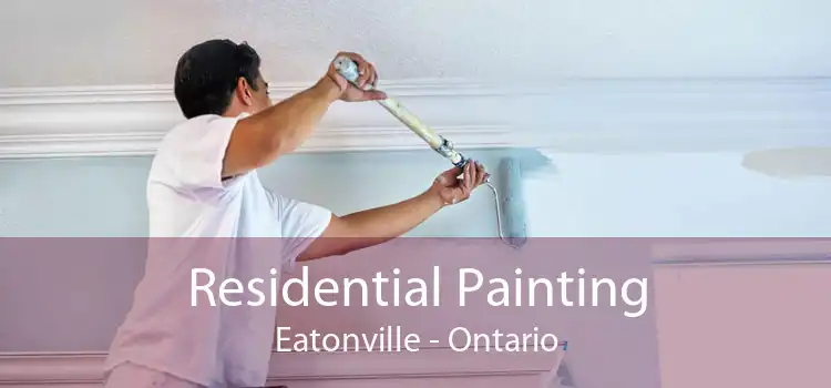 Residential Painting Eatonville - Ontario