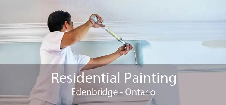 Residential Painting Edenbridge - Ontario