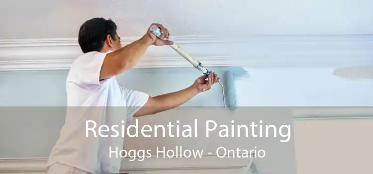 Residential Painting Hoggs Hollow - Ontario