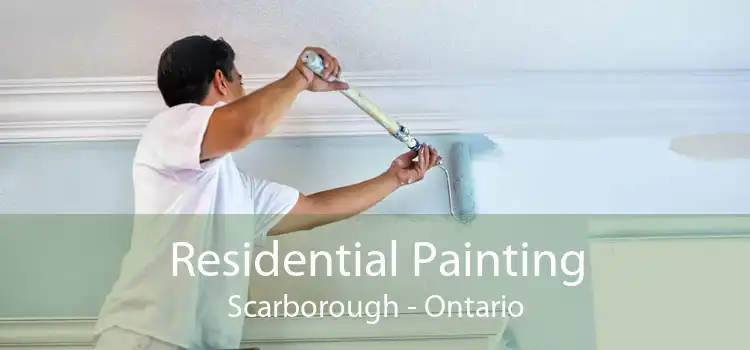 Residential Painting Scarborough - Ontario