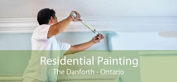 Residential Painting The Danforth - Ontario