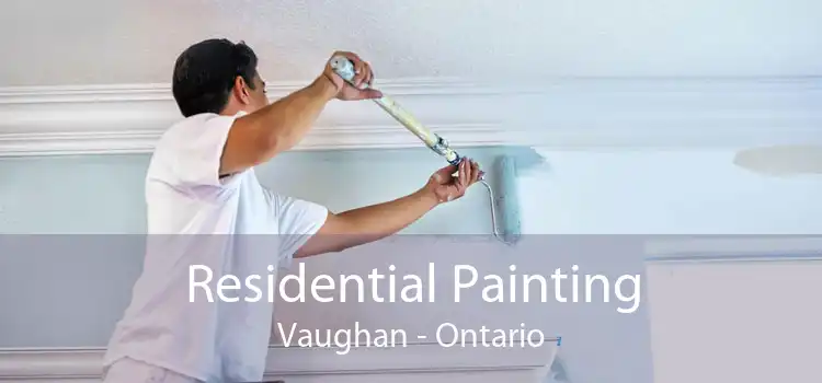 Residential Painting Vaughan - Ontario