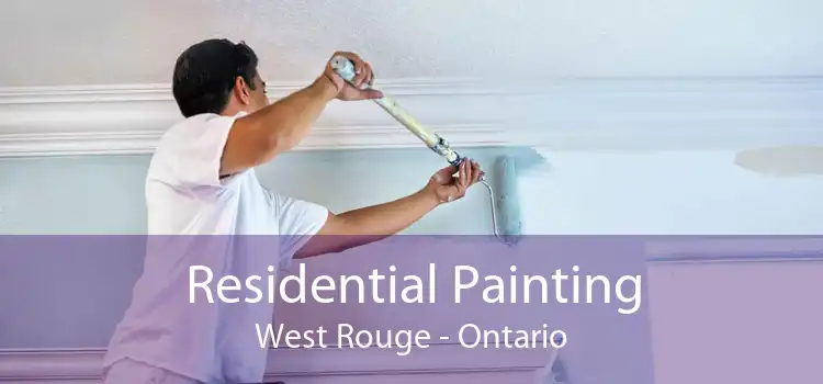 Residential Painting West Rouge - Ontario
