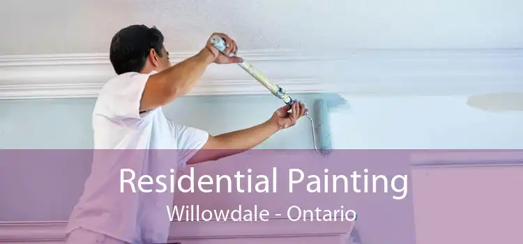 Residential Painting Willowdale - Ontario