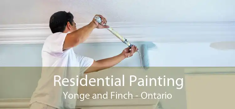Residential Painting Yonge and Finch - Ontario