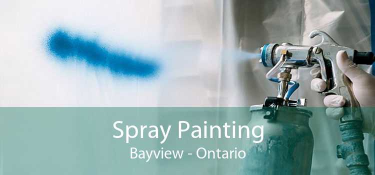 Spray Painting Bayview - Ontario