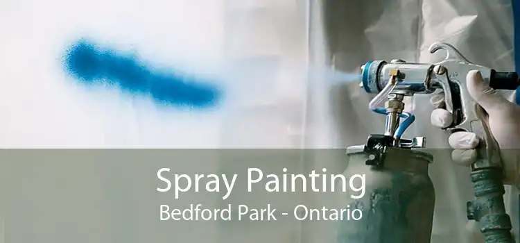 Spray Painting Bedford Park - Ontario