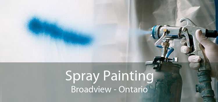 Spray Painting Broadview - Ontario