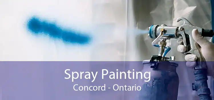 Spray Painting Concord - Ontario