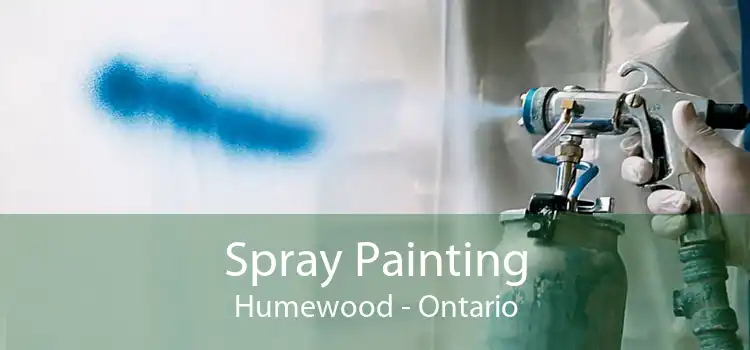 Spray Painting Humewood - Ontario