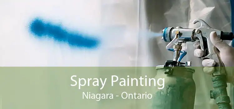 Spray Painting Niagara - Ontario