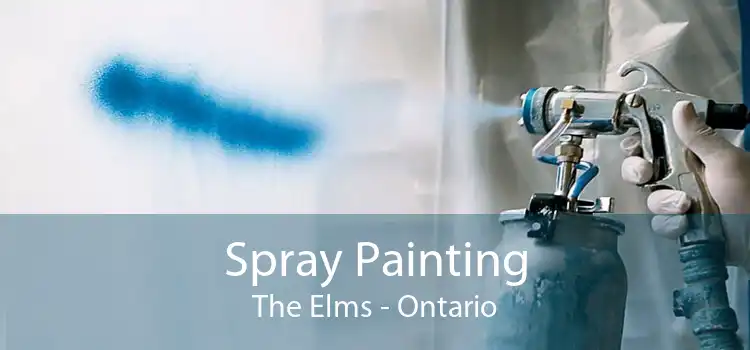 Spray Painting The Elms - Ontario