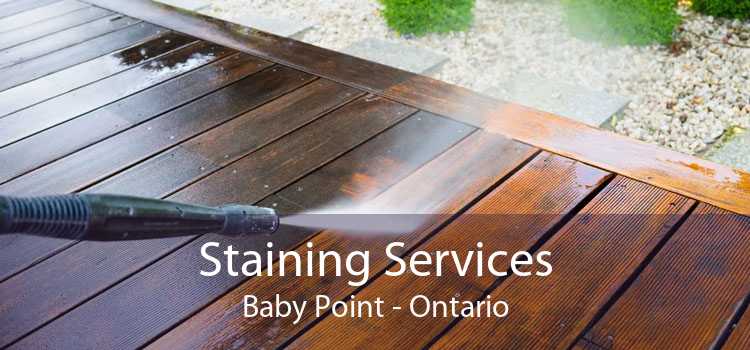 Staining Services Baby Point - Ontario