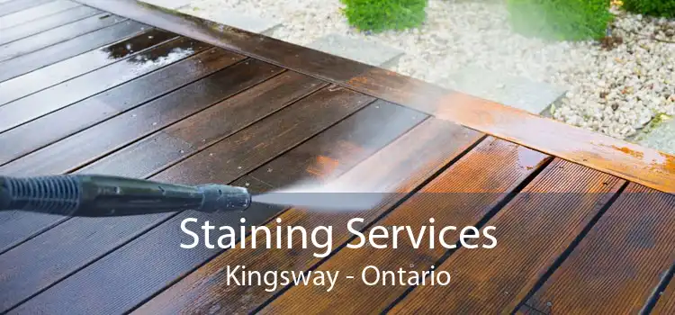 Staining Services Kingsway - Ontario