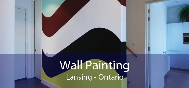 Wall Painting Lansing - Ontario