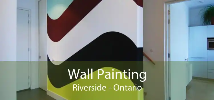 Wall Painting Riverside - Ontario